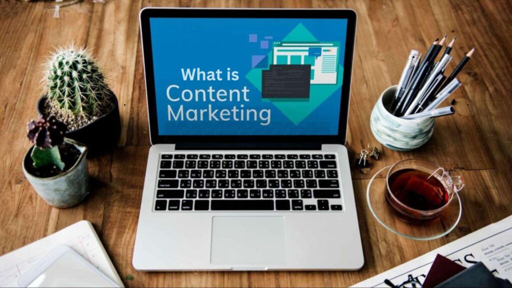 What is Content Marketing?